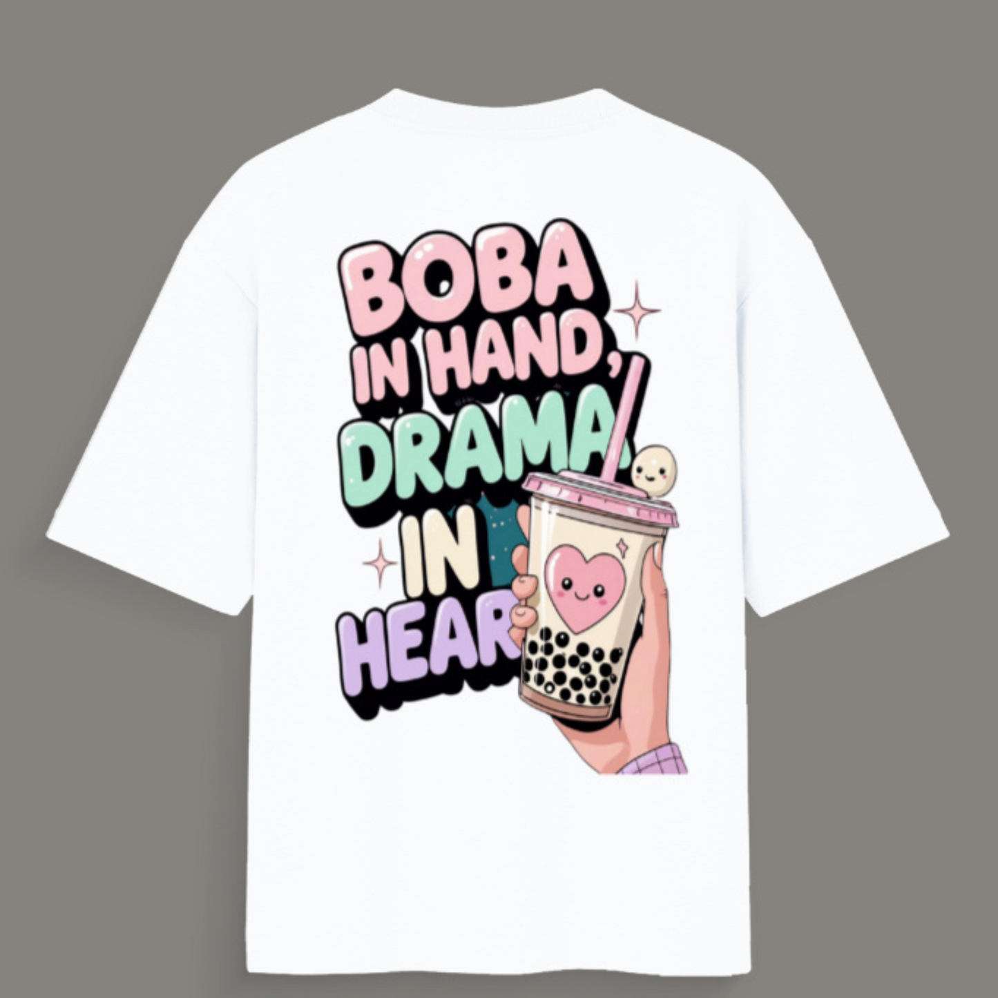 Boba in Hand, Drama in Heart β -Unisex Oversized Standard T-Shirt
