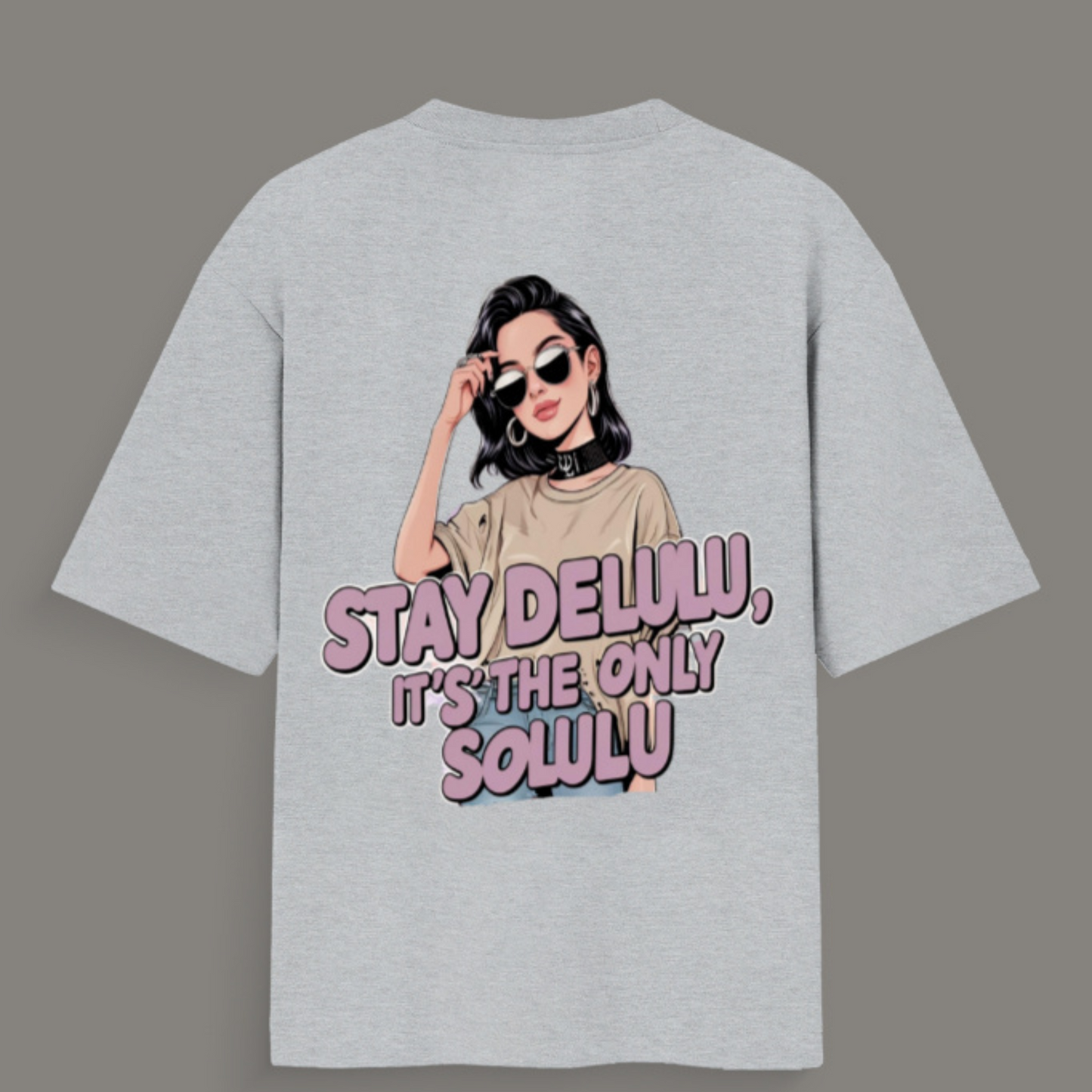 π Stay Delulu, Itβs the Only Solulu β Oversized Tee for the Dreamers ( Standard T-Shirt)
