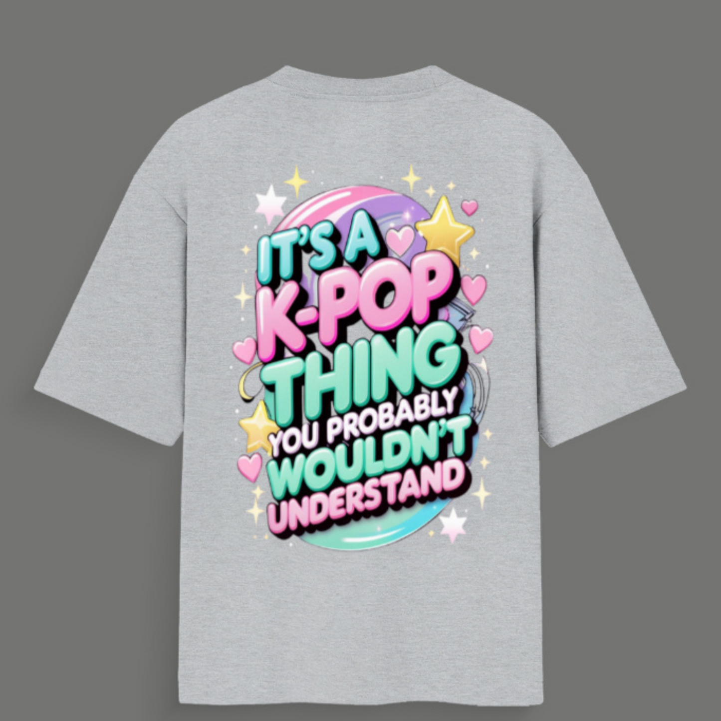 🎤 It’s a K-pop Thing, - Unisex Oversized Standard T-Shirt