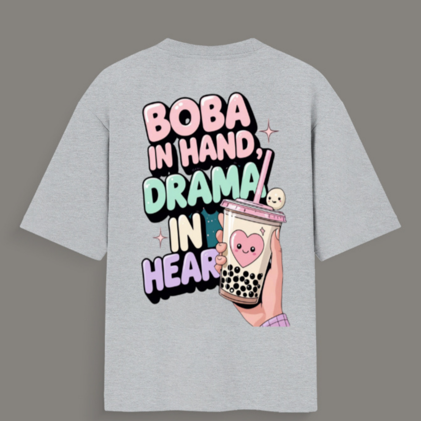Boba in Hand, Drama in Heart β -Unisex Oversized Standard T-Shirt