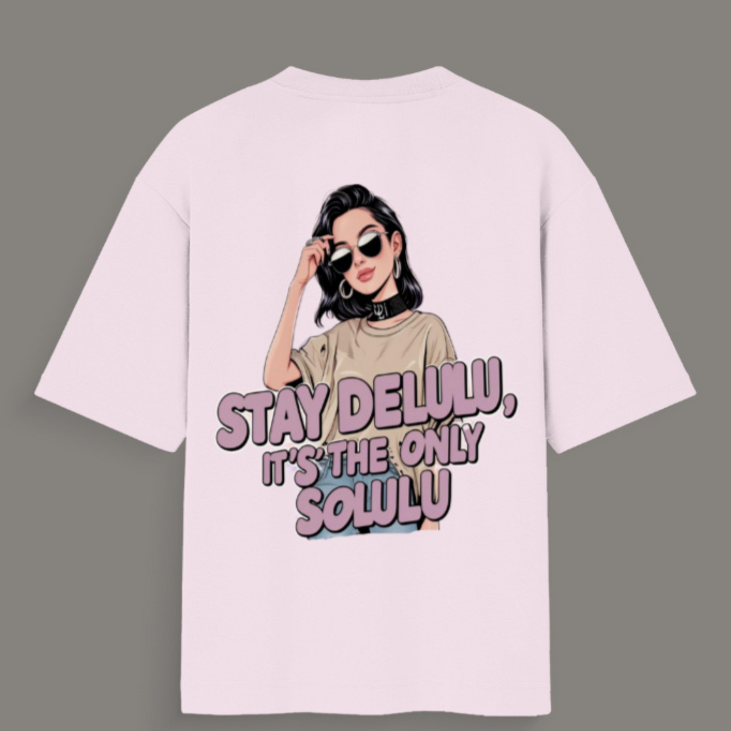 π Stay Delulu, Itβs the Only Solulu β Oversized Tee for the Dreamers ( Standard T-Shirt)