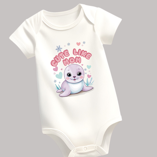 Cute Like Mom Romper – Soft & Adorable Baby Outfit with Baby Seal Print(Unisex)