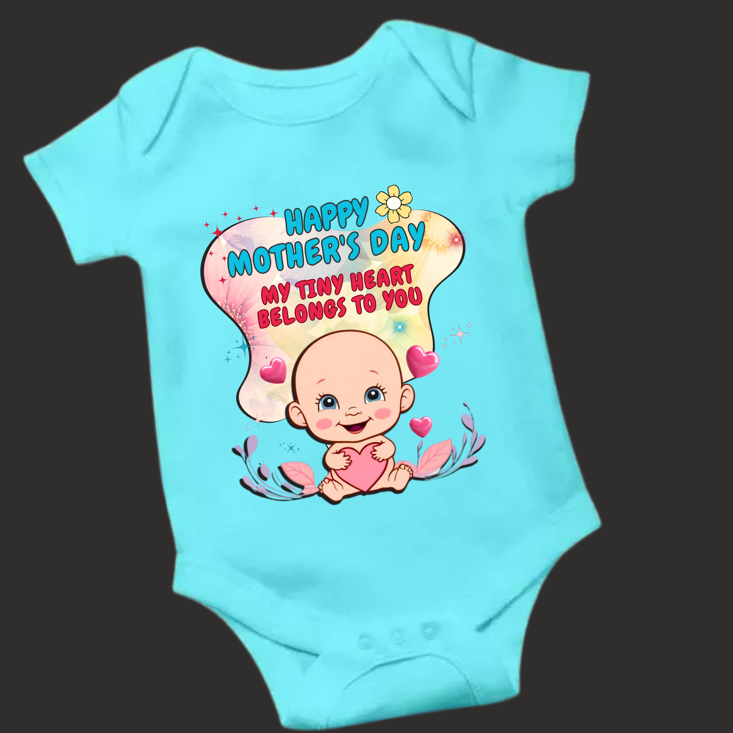 My Tiny Heart Belongs to You – Mother’s Day Special Romper ( Unisex)