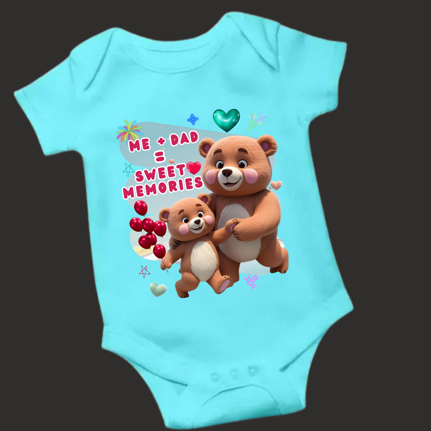 Me + Dad = Sweet Memories | Baby Romper