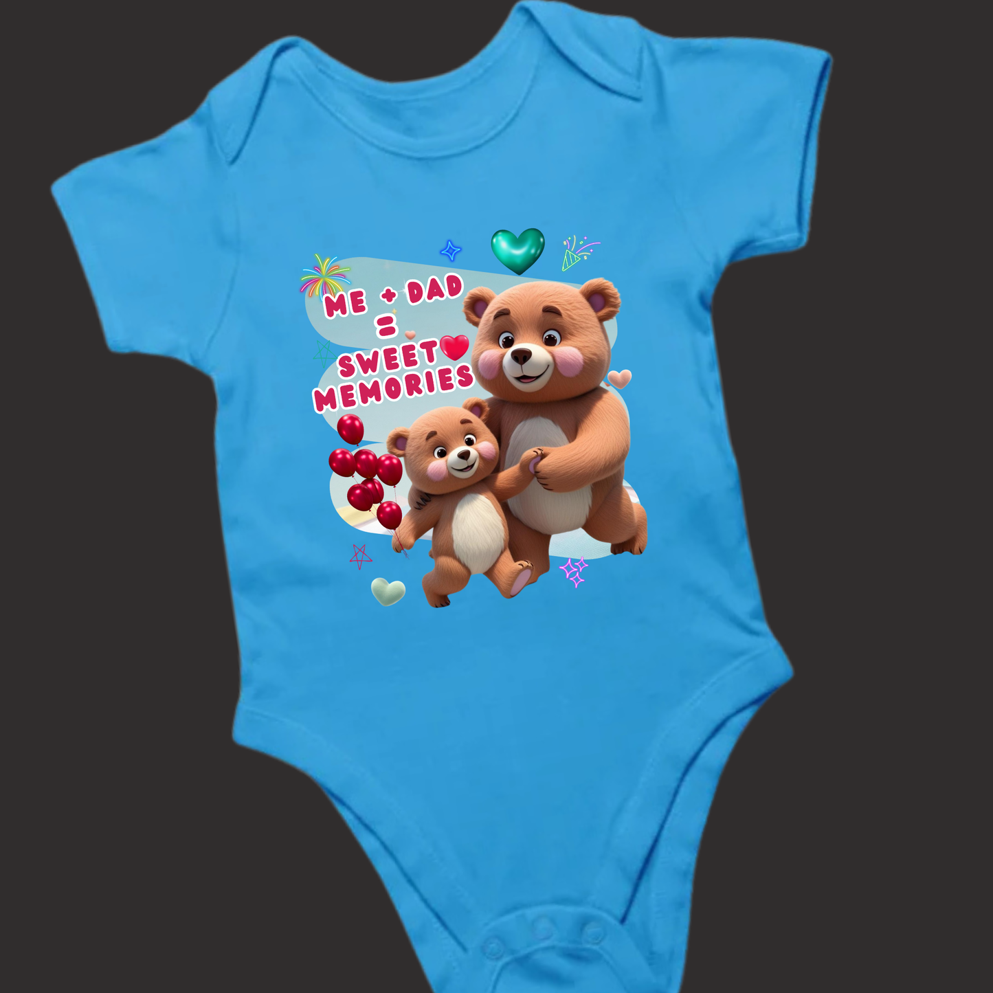 Me + Dad = Sweet Memories | Baby Romper