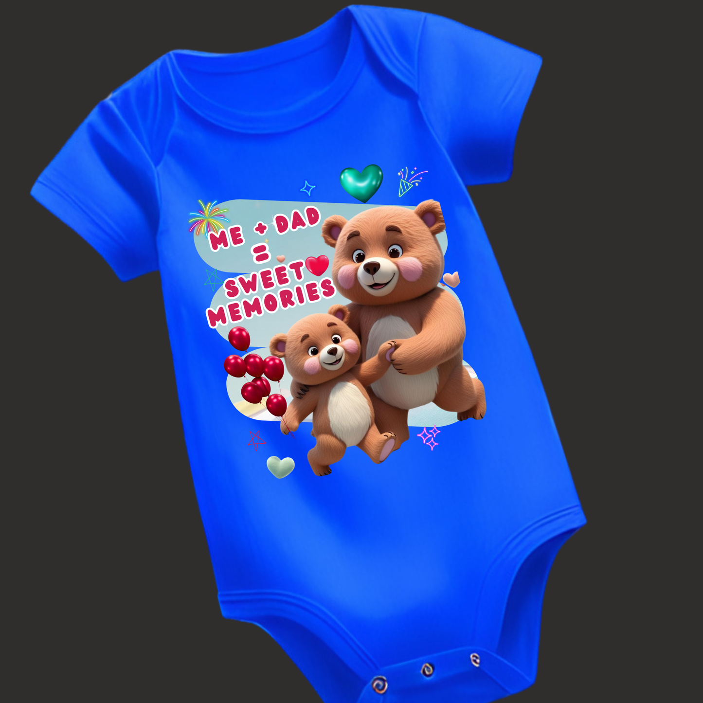 Me + Dad = Sweet Memories | Baby Romper