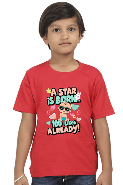 A Star is Born"  Boys T-shirt – 100 Likes Already!