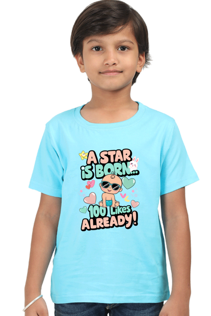 A Star is Born"  Boys T-shirt – 100 Likes Already!