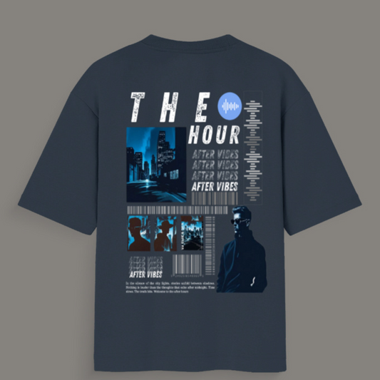 ⏳ The Hour & After Vibes – Oversized Tee for That Late Night Energy (Standard T-Shirt)