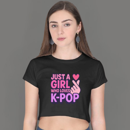 💜 Just a Girl Who Loves K-Pop- Crop Top