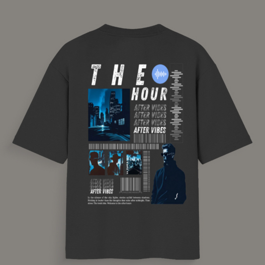 ⏳ The Hour & After Vibes – Oversized Tee for That Late Night Energy (Standard T-Shirt)