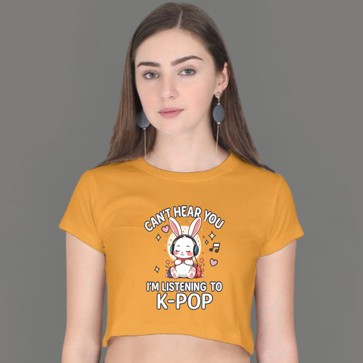 🎧 I Can’t Hear You, I’m Listening to K-Pop- Crop Top