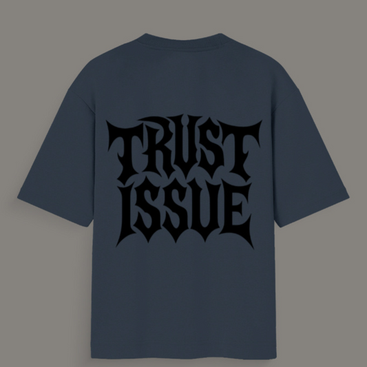 🔒 Trust Issue – Unisex Oversized Standard T-Shirt