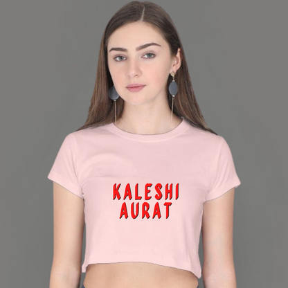 🔥 Kaleshi Aurat – Statement Crop Top for the Not-So-Mini You!