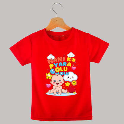 "Nani Ka Pyara Golu Molu" Toddler T-Shirt – Soft Cotton, Half Sleeve, Round Neck, Boys T-shirt