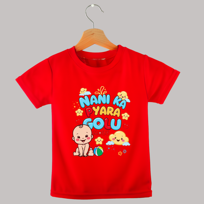 "Nani Ka Pyara Golu Molu" Toddler T-Shirt – Soft Cotton, Half Sleeve, Round Neck, Boys T-shirt
