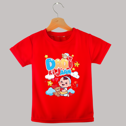 "Dadi Ki Jaan " Girls T-shirts– Soft Cotton, Half Sleeve, Round Neck,