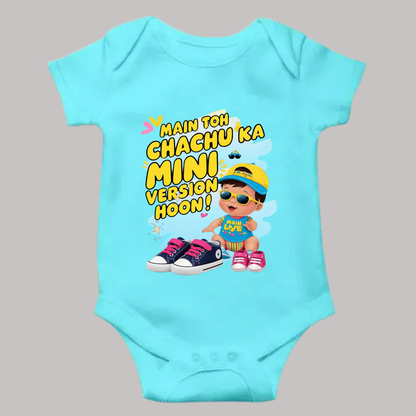 Main toh Chachu ka mini version hoon! –Romper for Toddlers - Unisex
