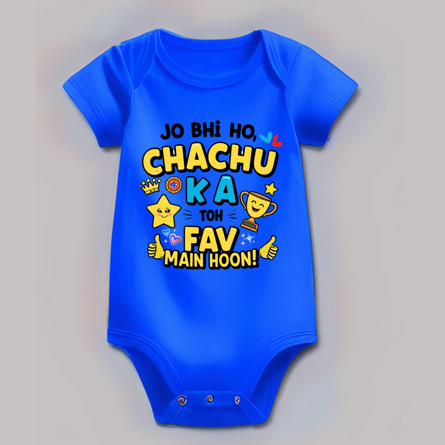 Jo bhi ho, Chachu ka fav toh main hoon! – Cute  Rompers - Unisex
