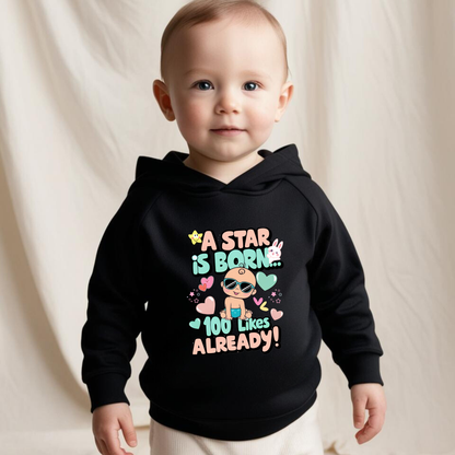 A Star is Born" Toddler Hoodie – 100 Likes Already!